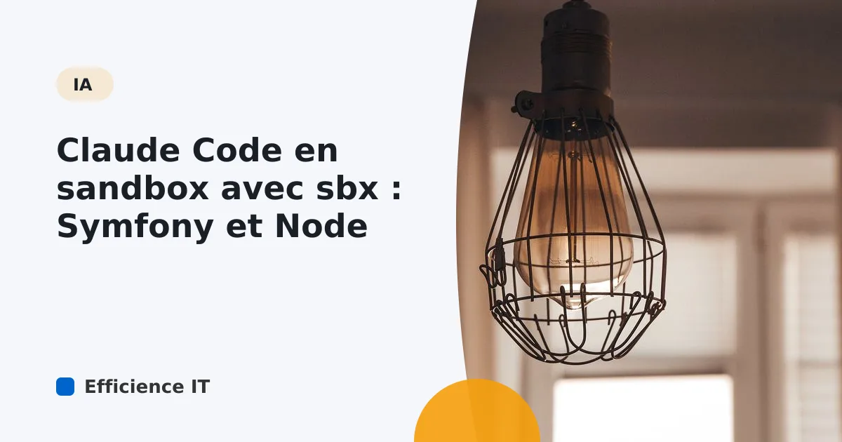 Claude Code en sandbox avec sbx : Symfony et Node